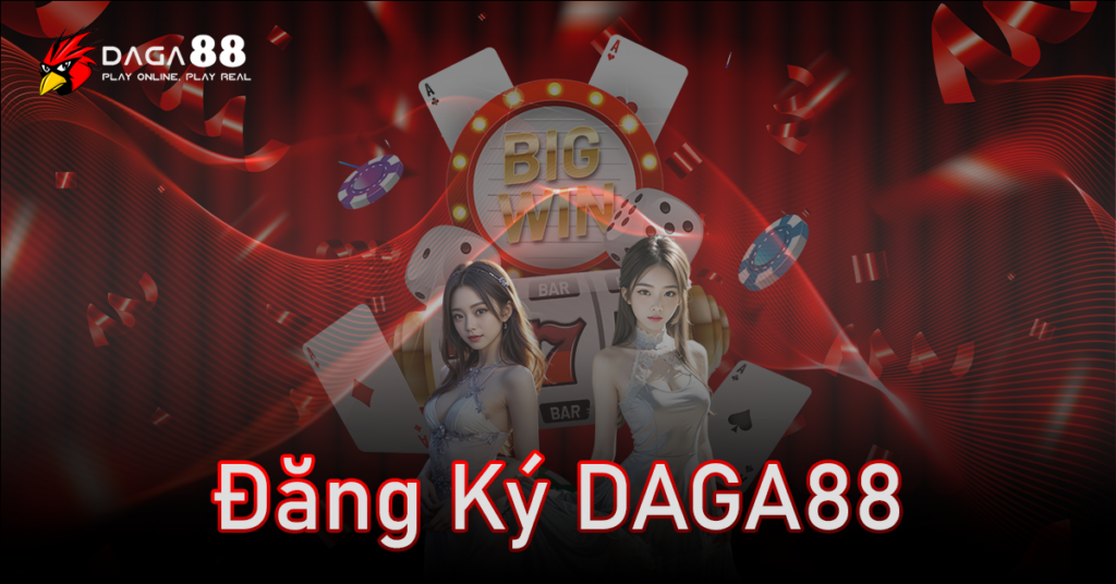 Đăng Ký DAGA88