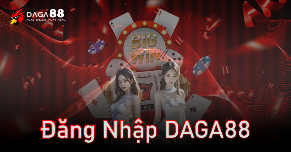 Đăng Nhập DAGA88