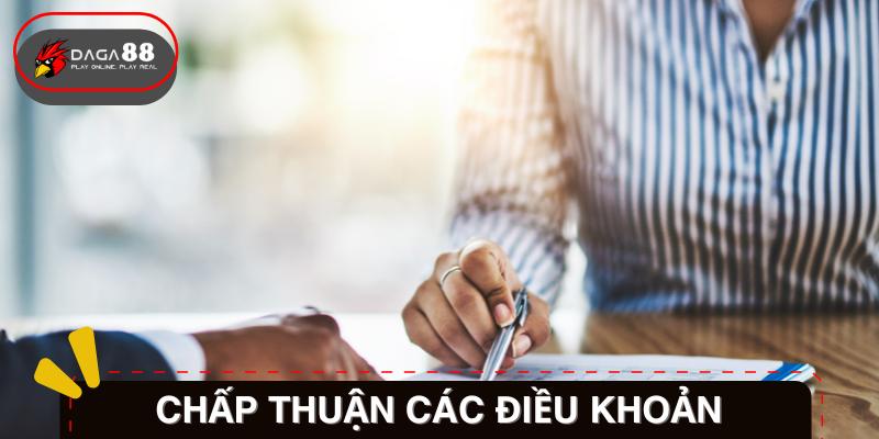 Chấp thuận các chính sách của nhà cái